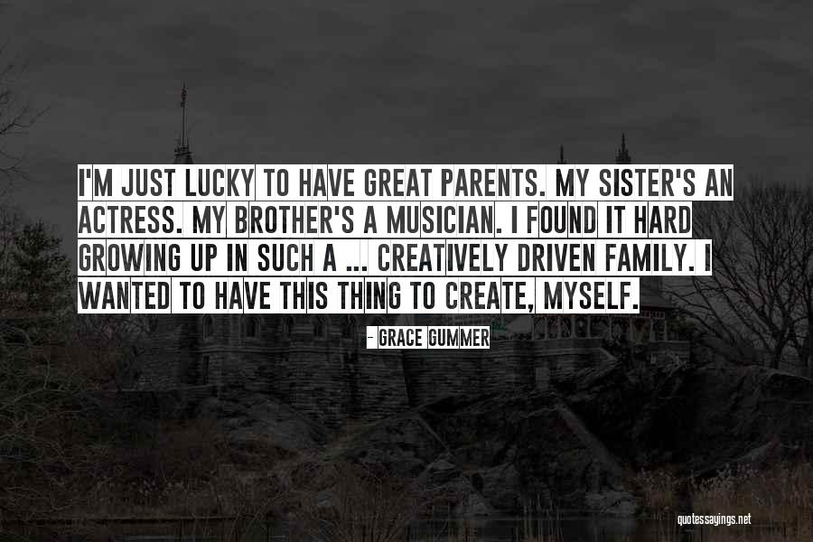 Sonwill I Quotes By Grace Gummer Sonwill I Quotes By Grace Gummer