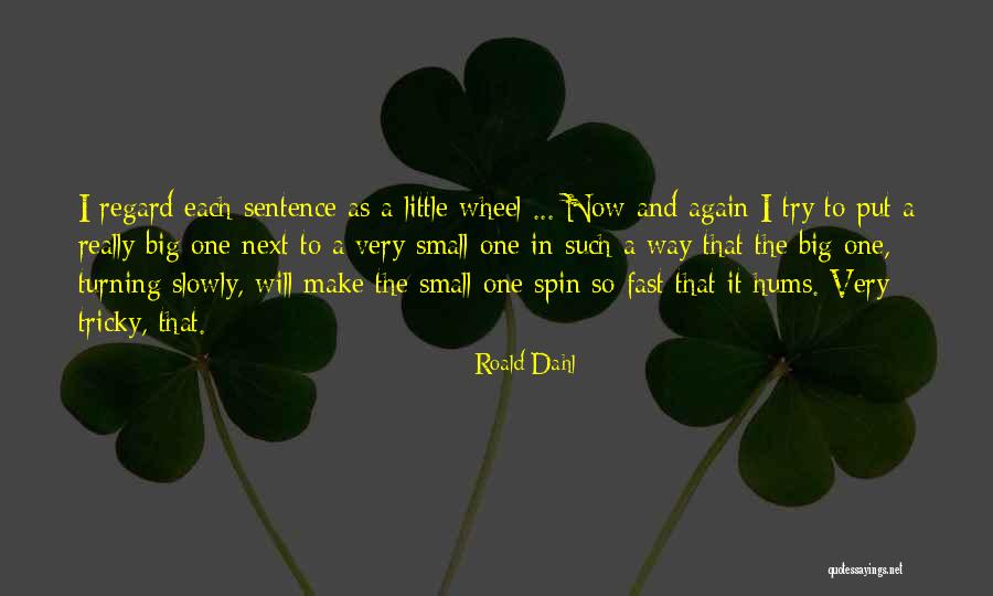 Sonwill I Quotes By Roald Dahl Sonwill I Quotes By Roald Dahl