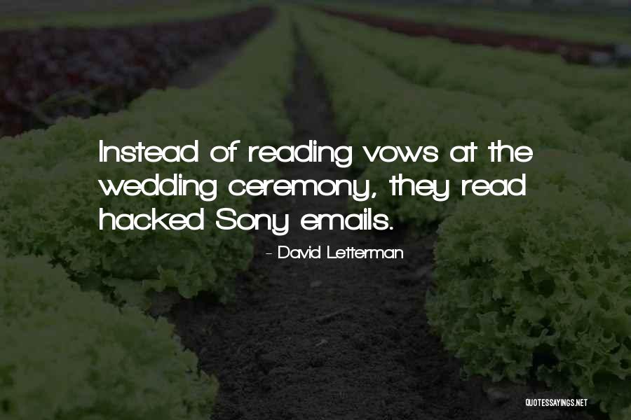 Sony Email Quotes By David Letterman Sony Email Quotes By David Letterman