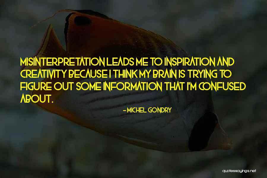Sony Xperia Z Quotes By Michel Gondry