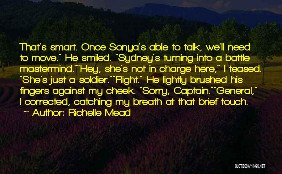 Sonya Quotes By Richelle Mead