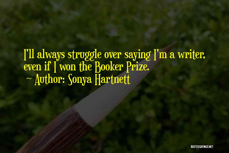 Sonya Quotes By Sonya Hartnett