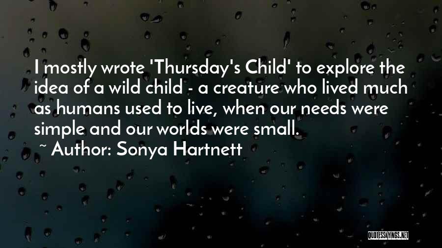 Sonya Quotes By Sonya Hartnett