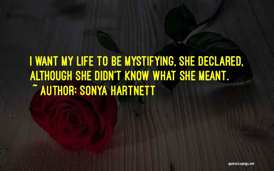 Sonya Quotes By Sonya Hartnett