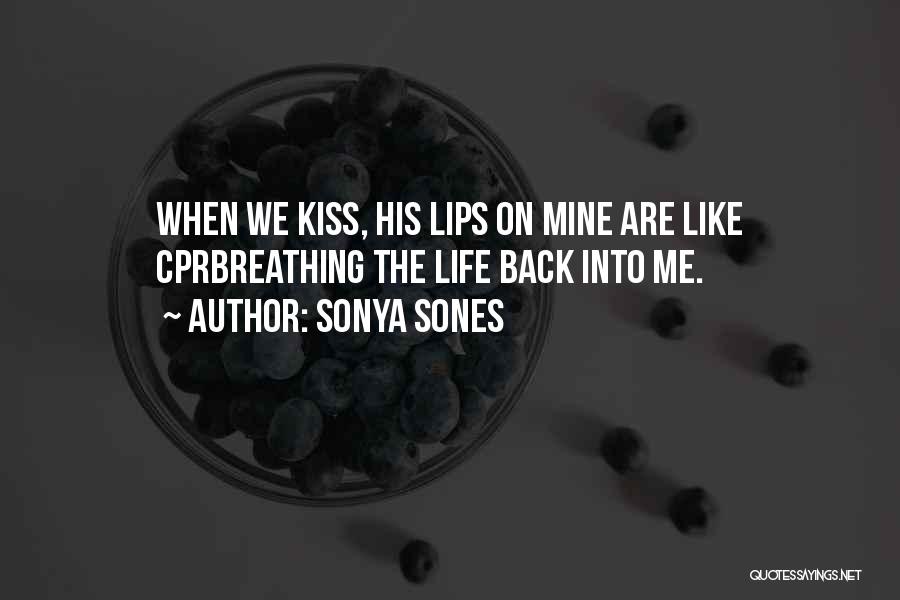 Sonya Quotes By Sonya Sones