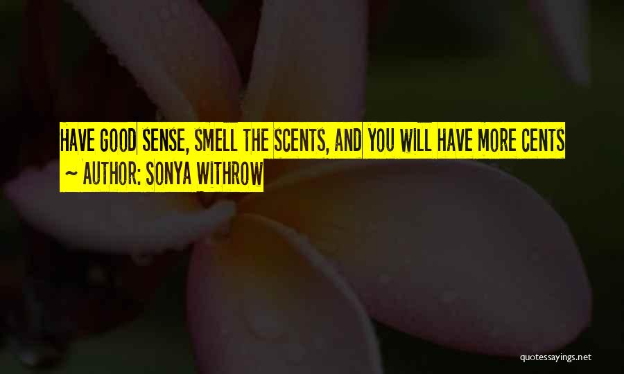 Sonya Quotes By Sonya Withrow