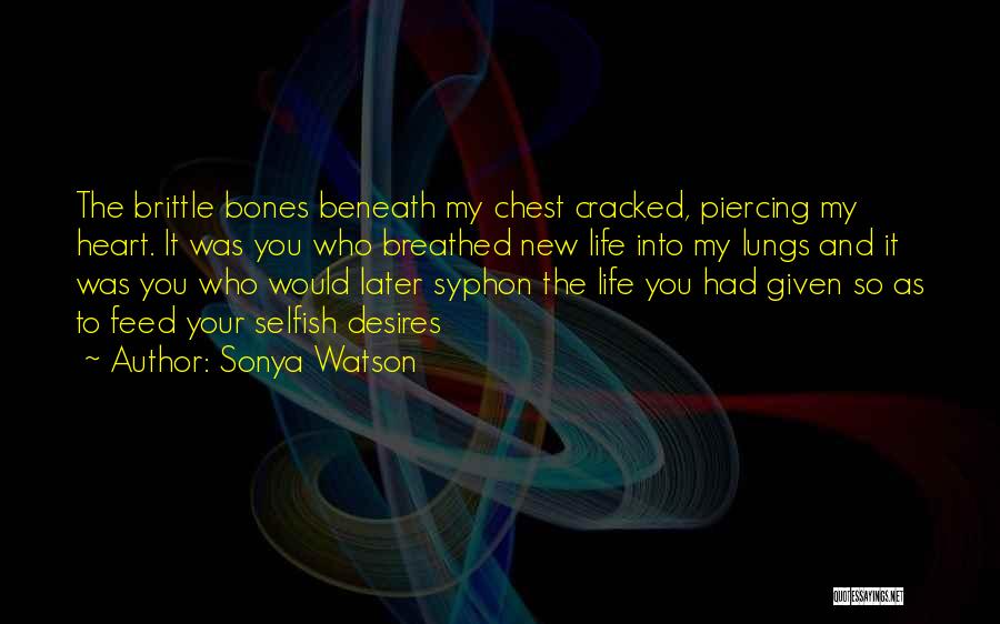 Sonya Watson Quotes 1101779