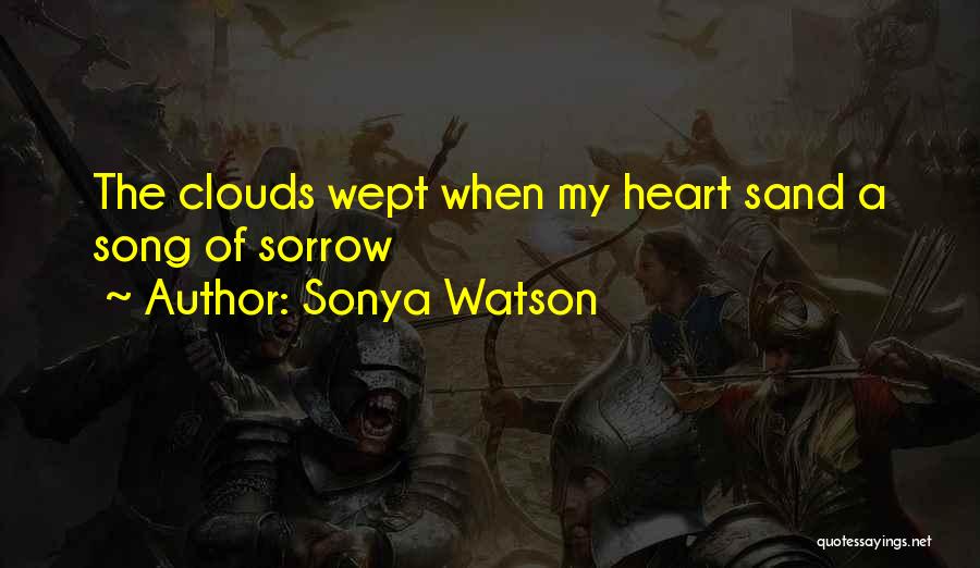 Sonya Watson Quotes 1305327