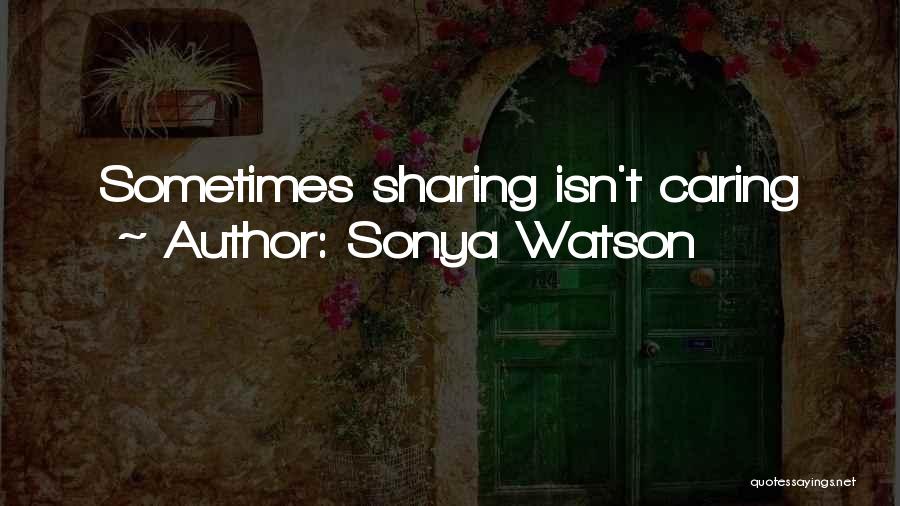 Sonya Watson Quotes 1576054