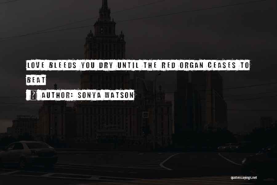 Sonya Watson Quotes 1624652