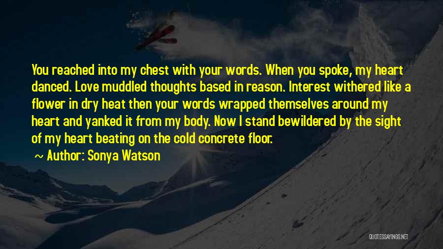 Sonya Watson Quotes 497285