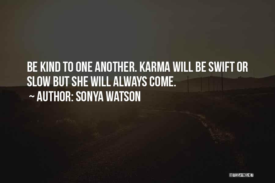 Sonya Watson Quotes 76110