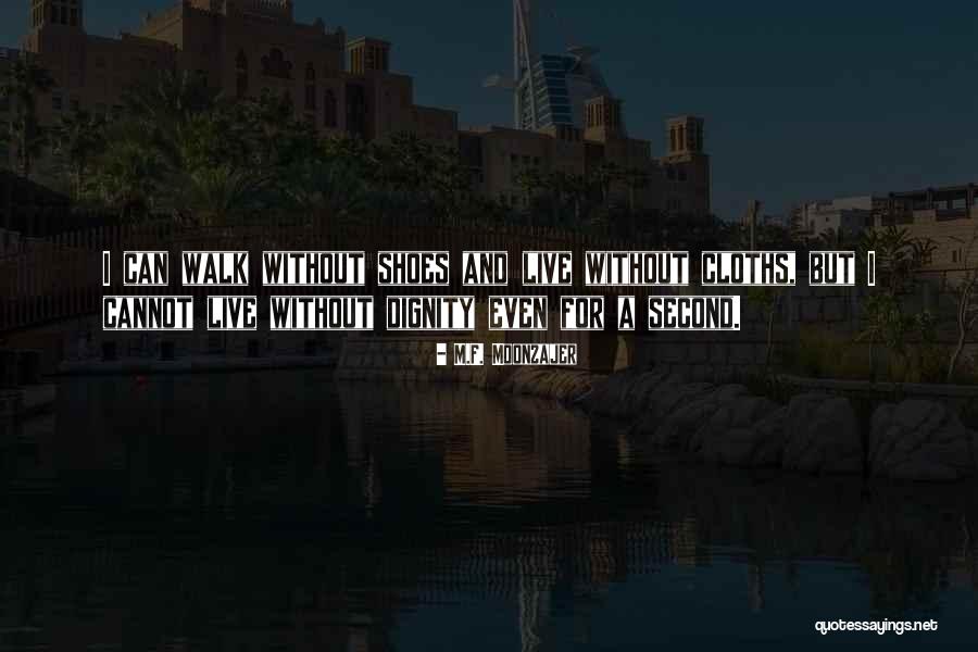 Soo Kyung Hong Quotes By M.F. Moonzajer Soo Kyung Hong Quotes By M.F. Moonzajer