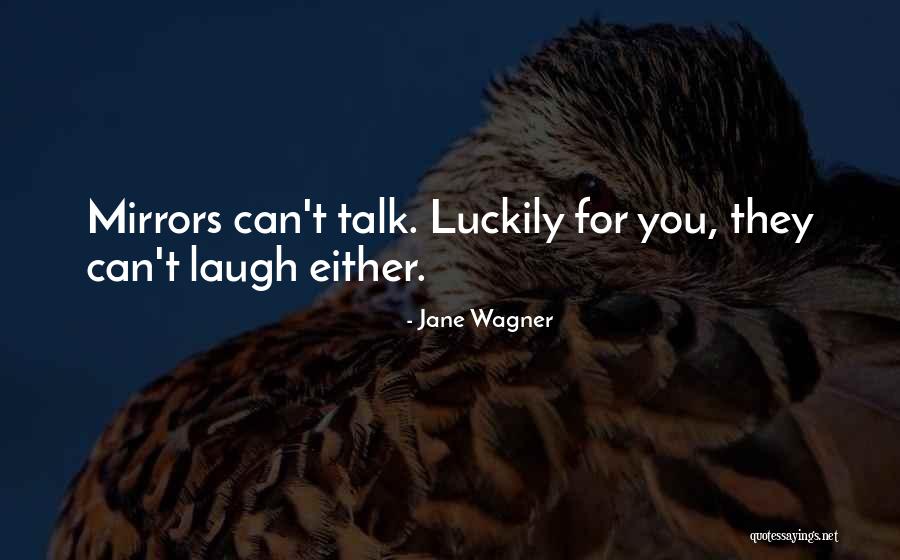 Soo Won Quotes By Jane Wagner Soo Won Quotes By Jane Wagner