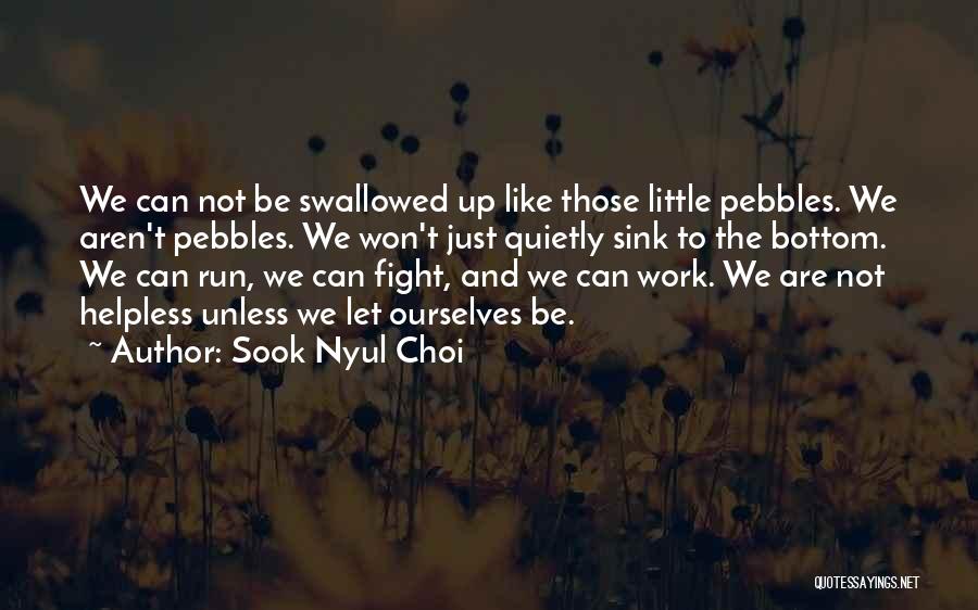 Sook Nyul Choi Quotes 138431