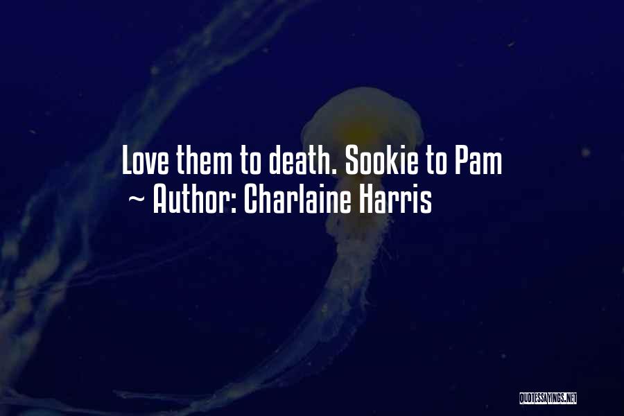 Sookie Quotes By Charlaine Harris