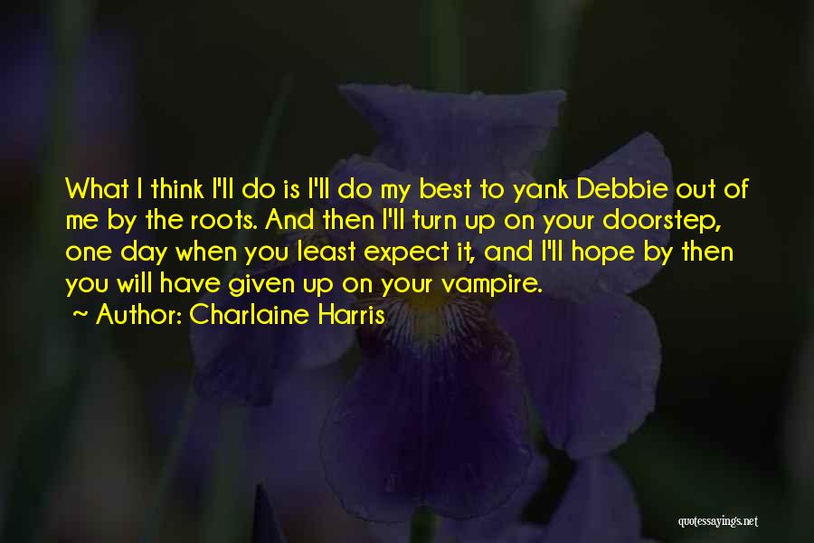 Sookie Stackhouse Quotes By Charlaine Harris