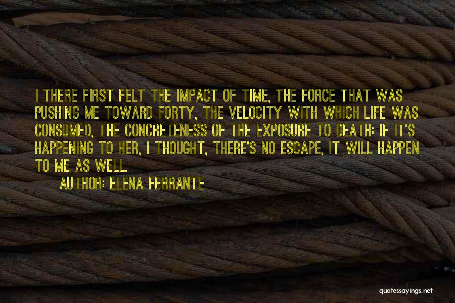 Sookie Waterhouse Quotes By Elena Ferrante