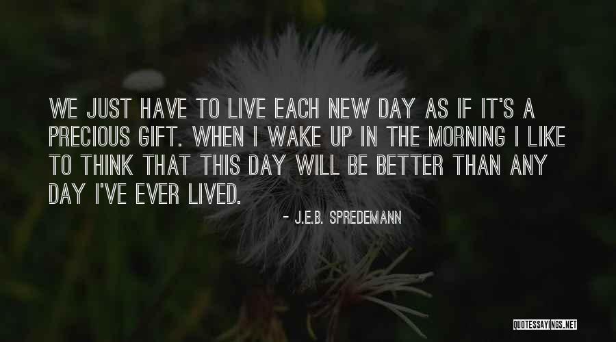 Soomro Tik Quotes By J.E.B. Spredemann Soomro Tik Quotes By J.E.B. Spredemann