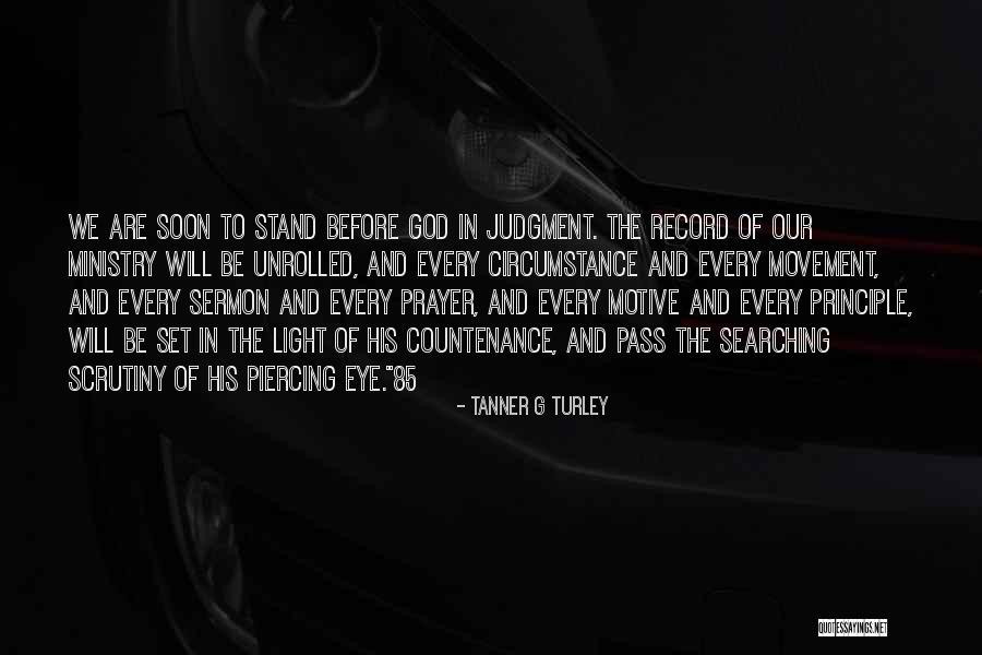Soon Before Quotes By Tanner G Turley Soon Before Quotes By Tanner G Turley