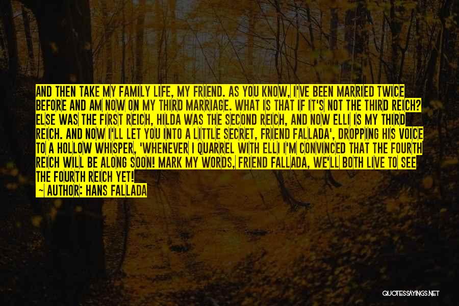 Soon To Be Marriage Quotes By Hans Fallada