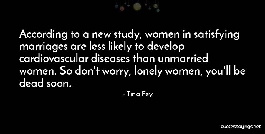 Soon To Be Marriage Quotes By Tina Fey Soon To Be Marriage Quotes By Tina Fey