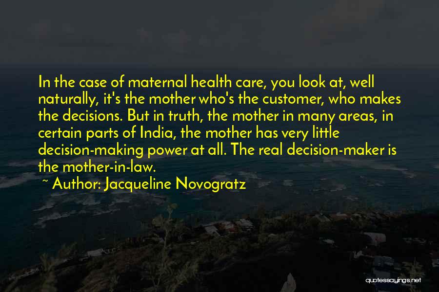 Soon To Be Mother In Law Quotes By Jacqueline Novogratz