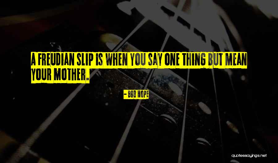 Soon To Be Mothers Quotes By Bob Hope Soon To Be Mothers Quotes By Bob Hope
