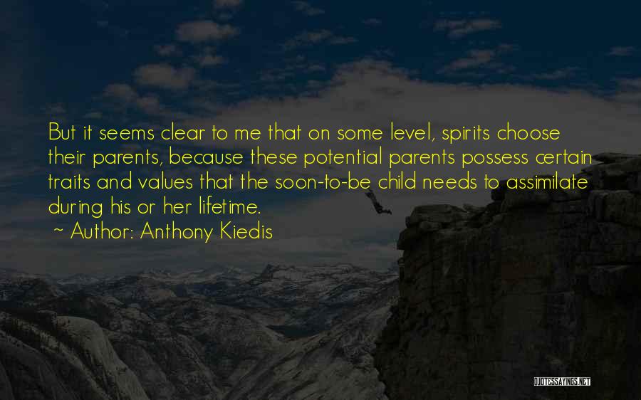 Soon To Be Parents Quotes By Anthony Kiedis