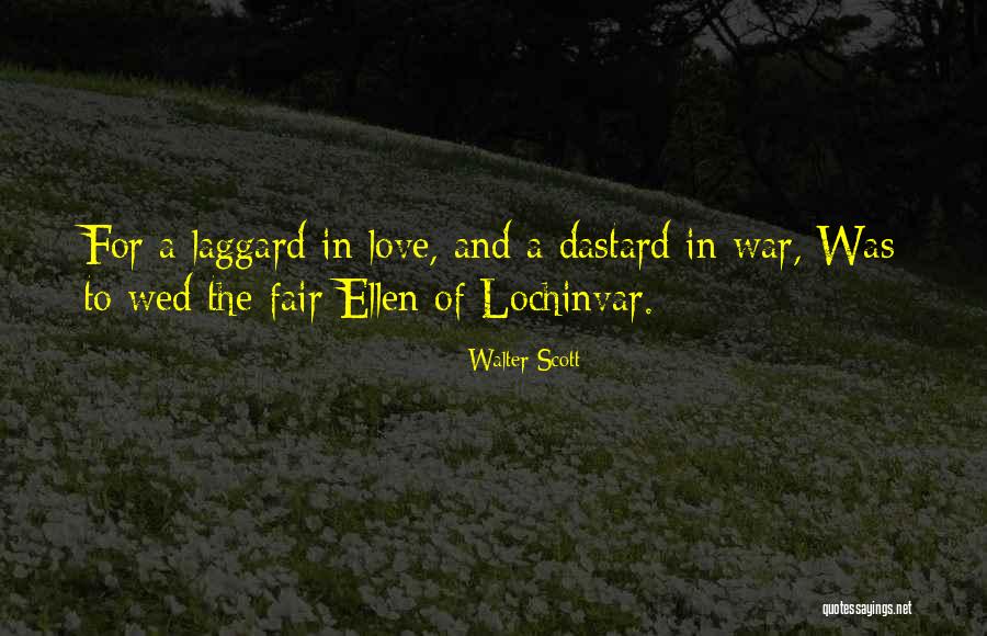 Soon To Wed Quotes By Walter Scott Soon To Wed Quotes By Walter Scott