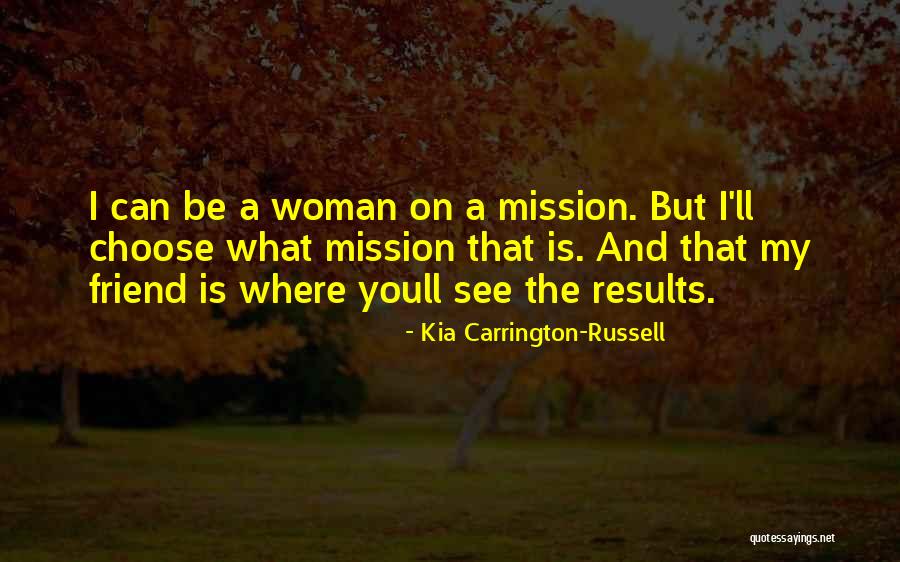 Soon Youll Quotes By Kia Carrington-Russell Soon Youll Quotes By Kia Carrington-Russell