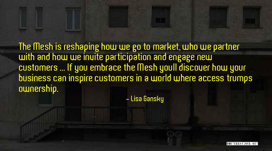 Soon Youll Quotes By Lisa Gansky Soon Youll Quotes By Lisa Gansky