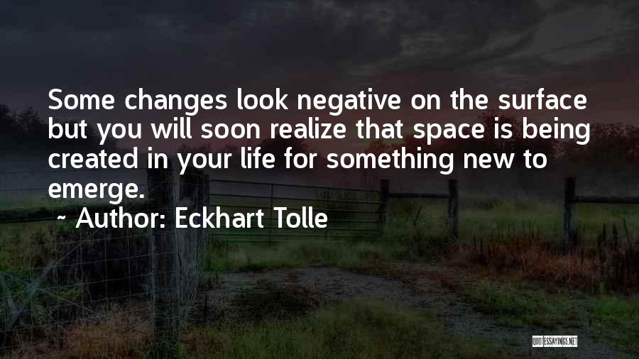 Soon You'll Realize Quotes By Eckhart Tolle