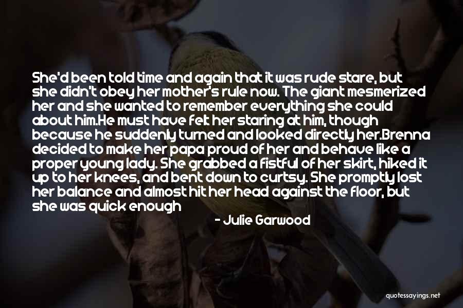 Soon Young Quotes By Julie Garwood Soon Young Quotes By Julie Garwood