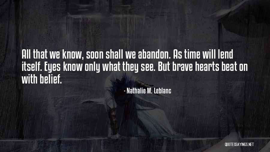 Soon Young Quotes By Nathalie M. Leblanc Soon Young Quotes By Nathalie M. Leblanc