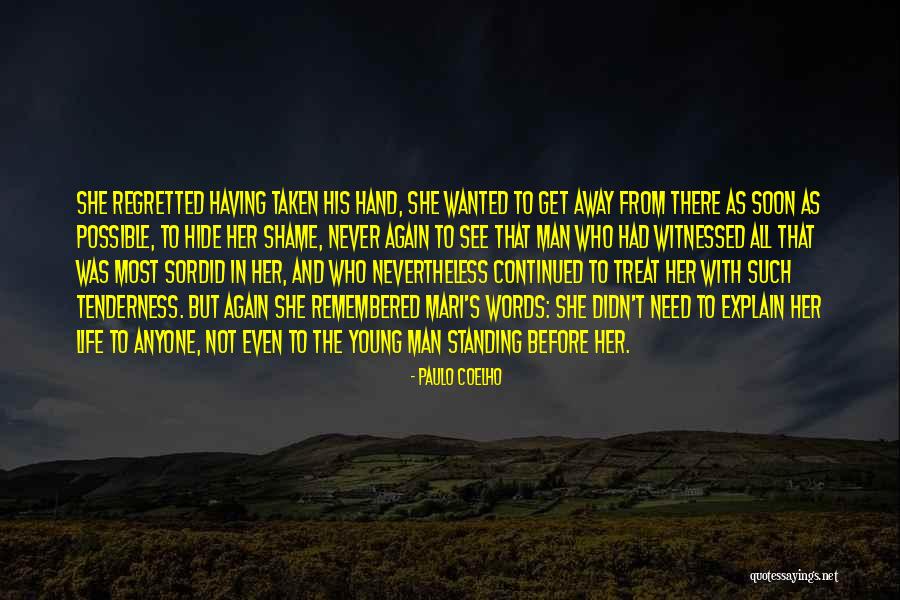 Soon Young Quotes By Paulo Coelho Soon Young Quotes By Paulo Coelho