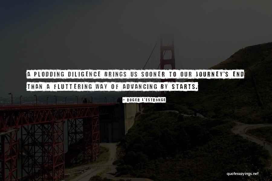 Sooner Than Quotes By Roger L'Estrange Sooner Than Quotes By Roger L'Estrange