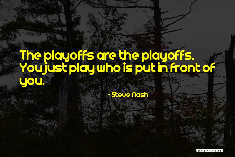 Soonest In A Sentence Quotes By Steve Nash Soonest In A Sentence Quotes By Steve Nash