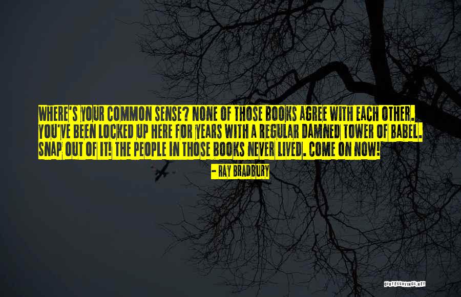 Sooninfo Quotes By Ray Bradbury