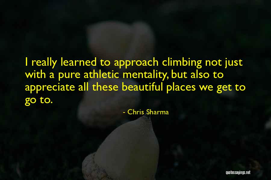 Soonish Podcast Quotes By Chris Sharma Soonish Podcast Quotes By Chris Sharma