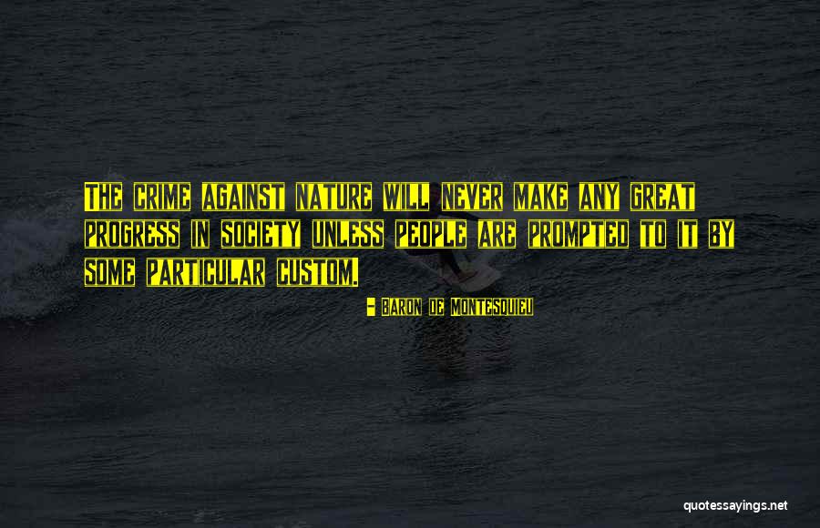 Soonthorn Artist Quotes By Baron De Montesquieu Soonthorn Artist Quotes By Baron De Montesquieu