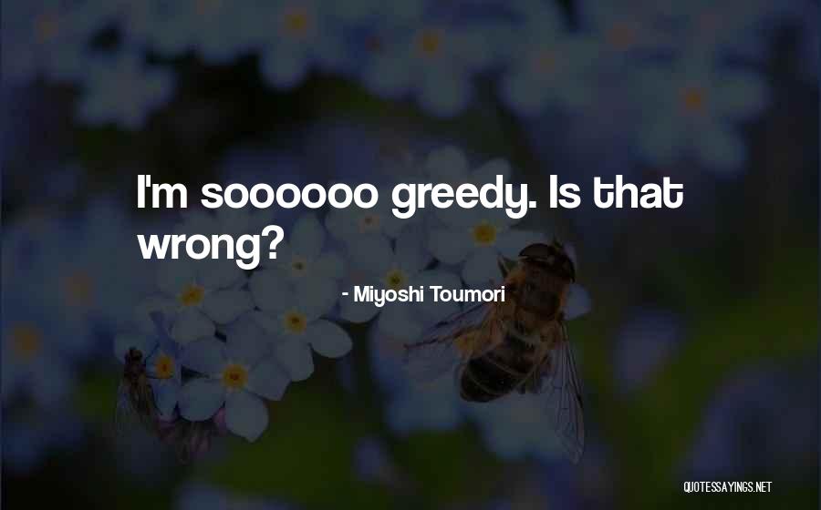 Soooooo Quotes By Miyoshi Toumori Soooooo Quotes By Miyoshi Toumori