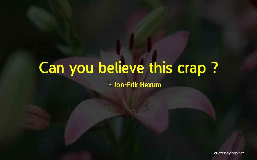 Sooranad Pin Quotes By Jon-Erik Hexum