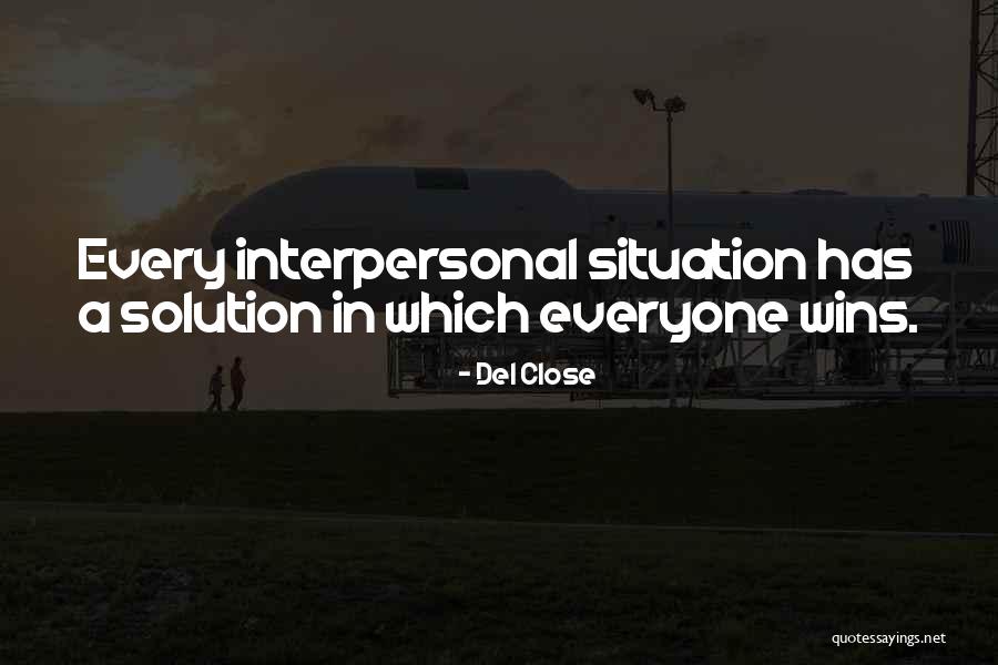 Soosanghan Quotes By Del Close Soosanghan Quotes By Del Close