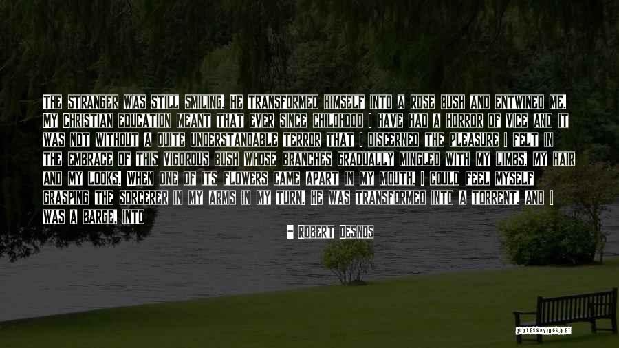 Sootblacked Quotes By Robert Desnos Sootblacked Quotes By Robert Desnos