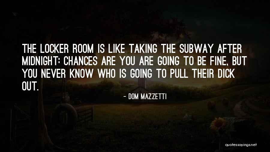 Soothe My Mind Quotes By Dom Mazzetti Soothe My Mind Quotes By Dom Mazzetti