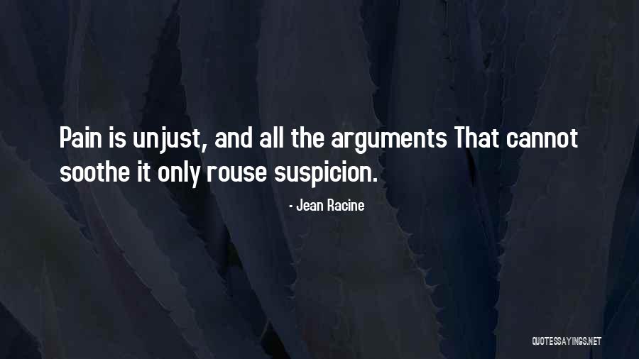 Soothe My Pain Quotes By Jean Racine Soothe My Pain Quotes By Jean Racine