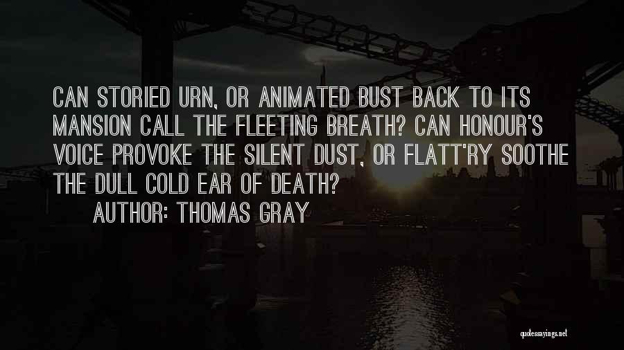 Soothe Quotes By Thomas Gray