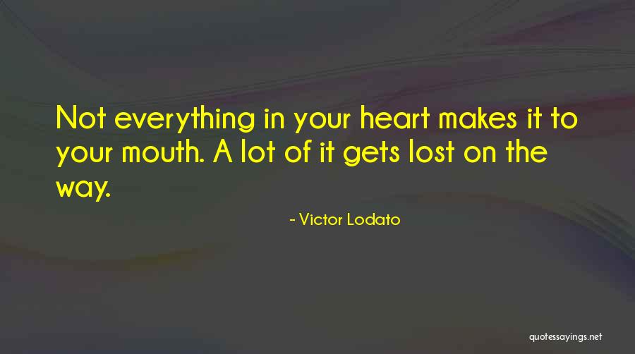 Soothed Pronunciation Quotes By Victor Lodato Soothed Pronunciation Quotes By Victor Lodato