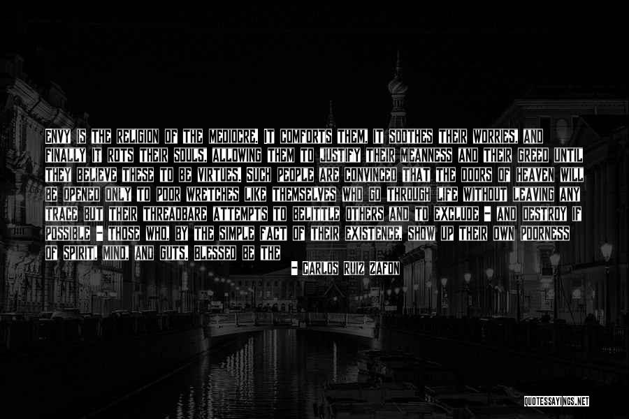 Soothes The Soul Quotes By Carlos Ruiz Zafon Soothes The Soul Quotes By Carlos Ruiz Zafon
